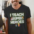 I Teach Superheroes School Teacher Professor Men's V-Neck T-Shirt, funny gift I Teach Superheroes School Teacher Professor Men's V-Neck T-Shirt, funny gift