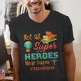Teacher Not All Superheroes Wear Capes Teacher Squad Men's V-Neck T-Shirt, funny gift Teacher Not All Superheroes Wear Capes Teacher Squad Men's V-Neck T-Shirt, funny gift