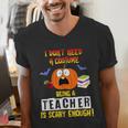 Being a Teacher Is Scary Enough Halloween Men's V-Neck T-Shirt, funny gift Being a Teacher Is Scary Enough Halloween Men's V-Neck T-Shirt, funny gift