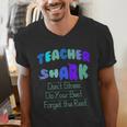 Teacher Shark Don't Stress Do Your Best Forget The Rest Men's V-Neck T-Shirt, funny gift