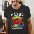 Teachers Are Just Superheroes In Disguise Fun Back To School Men's V-Neck T-Shirt, funny gift