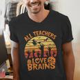 All Teachers Love Brains Teachers Halloween Teacher Men's V-Neck T-Shirt, funny gift All Teachers Love Brains Teachers Halloween Teacher Men's V-Neck T-Shirt, funny gift