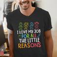 Teachers I Love My Job For All The Little Reasons Teacher Men's V-Neck T-Shirt, funny gift Teachers I Love My Job For All The Little Reasons Teacher Men's V-Neck T-Shirt, funny gift