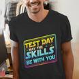 Testing Day Test Day May The Skills Be With You Teacher Men's V-Neck T-Shirt, funny gift Testing Day Test Day May The Skills Be With You Teacher Men's V-Neck T-Shirt, funny gift