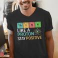 Think Like A Proton Stay Positive Science Teacher Men's V-Neck T-Shirt, Science Teacher Shirts, funny gift Think Like A Proton Stay Positive Science Teacher Men's V-Neck T-Shirt, Science Teacher Shirts, funny gift