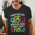 Today You Will Glow When You Show What You Know Teachers Day Men's V-Neck T-Shirt, funny gift Today You Will Glow When You Show What You Know Teachers Day Men's V-Neck T-Shirt, funny gift