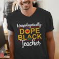 Unapologetic Dope Teacher African American Melanin Men's V-Neck T-Shirt, funny gift