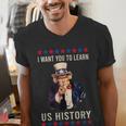 I Want You To Learn US History American Teacher School For Men Women Men's V-Neck T-Shirt, History Teacher Shirts, funny gift