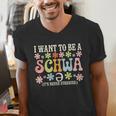 I Want To Be A Schwa It's Never Stressed Reading Teacher Men's V-Neck T-Shirt, funny gift