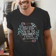 When A Flower Doesn't Bloom Special Education Teacher Men Women Men's V-Neck T-Shirt, funny gift When A Flower Doesn't Bloom Special Education Teacher Men Women Men's V-Neck T-Shirt, funny gift