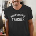 World's Okayest Teacher Educator Best Teacher Ever Men's V-Neck T-Shirt, funny gift World's Okayest Teacher Educator Best Teacher Ever Men's V-Neck T-Shirt, funny gift