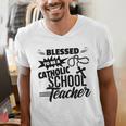 Blessed To Be A Catholic School Teacher Christian Teaching Men's V-Neck T-Shirt, funny gift