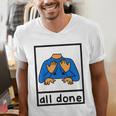 All Done Sign Language Speech Pathology Aac Sped Teacher Men's V-Neck T-Shirt, funny gift