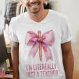 I'm Literally Just a Teacher Pencil Coquette Bow School Men's V-Neck T-Shirt, funny gift I'm Literally Just a Teacher Pencil Coquette Bow School Men's V-Neck T-Shirt, funny gift