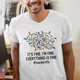 It's Fine I'm Fine Christmas Lights Teacher Xmas Men's V-Neck T-Shirt, funny gift It's Fine I'm Fine Christmas Lights Teacher Xmas Men's V-Neck T-Shirt, funny gift