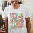 It's A Good Day To Teach Tiny Humans Teacher Teaching Men's V-Neck T-Shirt, funny gift It's A Good Day To Teach Tiny Humans Teacher Teaching Men's V-Neck T-Shirt, funny gift