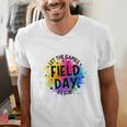 Let The Games Begin Field Day Fun Day Teachers Boys Girls Men's V-Neck T-Shirt, funny gift
