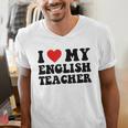 I Love My English Teacher Heart English Language Teachers For Men Women Kids Men's V-Neck T-Shirt, English Teacher Shirts, funny gift I Love My English Teacher Heart English Language Teachers For Men Women Kids Men's V-Neck T-Shirt, English Teacher Shirts, funny gift