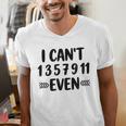 Math Teacher Can't Even Appreciation Science Day Men's V-Neck T-Shirt, Science Teacher Shirts, funny gift Math Teacher Can't Even Appreciation Science Day Men's V-Neck T-Shirt, Science Teacher Shirts, funny gift