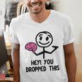 Nerdy Hey You Dropped This Brain Math Teacher Men's V-Neck T-Shirt, funny gift