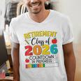 Retirement Class Of 2026 Countdown In Progress Teacher Men's V-Neck T-Shirt, funny gift Retirement Class Of 2026 Countdown In Progress Teacher Men's V-Neck T-Shirt, funny gift