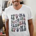 Retro IT'S ME Hi I'm The TEACHER Groovy Testing Squad Pink Men's V-Neck T-Shirt, Groovy Teacher Shirts, funny gift
