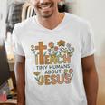 I Teach Tiny Humans About Jesus Christian Teacher Religious Men's V-Neck T-Shirt, funny gift
