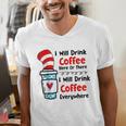 Teaching I Will Drink Coffee Here Or There Teacher Men's V-Neck T-Shirt, funny gift