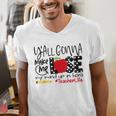 Y'All Gonna Make Me Lose My Mind Up Here Teacher Men's V-Neck T-Shirt, funny gift Y'All Gonna Make Me Lose My Mind Up Here Teacher Men's V-Neck T-Shirt, funny gift