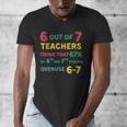 67 Teacher Middle School Teacher 6 7 Overuse 67 Men's V-Neck T-Shirt, funny design