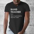 Band Teacher Definition Teaching School Teacher Men's V-Neck T-Shirt, funny design Band Teacher Definition Teaching School Teacher Men's V-Neck T-Shirt, funny design