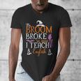 My Broom Broke So Now I Teach English English Teacher Witch Men's V-Neck T-Shirt, English Teacher Gifts, funny design My Broom Broke So Now I Teach English English Teacher Witch Men's V-Neck T-Shirt, English Teacher Gifts, funny design