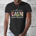 All Is Calm Said No Teacher Ever Teacher Christmas Men's V-Neck T-Shirt, funny design