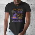 You Can't Scare Me I'm A Teacher For Men Women Men's V-Neck T-Shirt, funny design You Can't Scare Me I'm A Teacher For Men Women Men's V-Neck T-Shirt, funny design