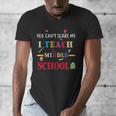 You Can't Scare Me I Teach Middle School Teacher For Men Women Men's V-Neck T-Shirt, funny design