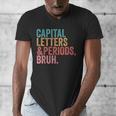 Capital Letters And Periods Bruh Teacher Men's V-Neck T-Shirt, funny design