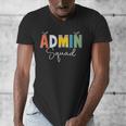 Cute Admin Squad Crew Team Back To School Teacher For Men Women Men's V-Neck T-Shirt, funny design Cute Admin Squad Crew Team Back To School Teacher For Men Women Men's V-Neck T-Shirt, funny design