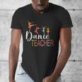 Dance Teacher Appreciation Back To School Dance Teacher Men's V-Neck T-Shirt, funny design