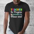 Future Teacher Cool Teacher In Progress Please Wait Men's V-Neck T-Shirt, Future Teacher Gifts, funny design Future Teacher Cool Teacher In Progress Please Wait Men's V-Neck T-Shirt, Future Teacher Gifts, funny design