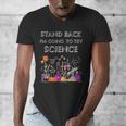 Going To Try Science Geek Nerd Tee Teacher STEM Men's V-Neck T-Shirt, Science Teacher Gifts, funny design