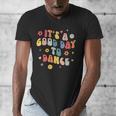 Groovy Its A Good Day To Dance Dance Teacher Men's V-Neck T-Shirt, Groovy Teacher Gifts, funny design