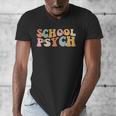 Groovy Retro School Psych Teacher School Psychologist For Men Women Girls Kids Men's V-Neck T-Shirt, Groovy Teacher Gifts, funny design Groovy Retro School Psych Teacher School Psychologist For Men Women Girls Kids Men's V-Neck T-Shirt, Groovy Teacher Gifts, funny design