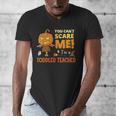 Halloween You Can't Scare Toddler Teacher For Men Women Men's V-Neck T-Shirt, funny design