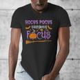 Halloween Teacher Or Student Hocus Pocus Everybody Focus For Men Women Kids Men's V-Neck T-Shirt, funny design