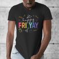 Happy Fri Yay Teacher Friday For Men Women Men's V-Neck T-Shirt, funny design