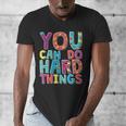You Can Do Hard Things School Student Teachers Men's V-Neck T-Shirt, funny design You Can Do Hard Things School Student Teachers Men's V-Neck T-Shirt, funny design