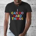 I Can Do Hard Things Teacher Inspiration Do Hard Things Men's V-Neck T-Shirt, funny design I Can Do Hard Things Teacher Inspiration Do Hard Things Men's V-Neck T-Shirt, funny design