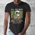 I'Ll Just Wait Until It's Quiet Sarcastic Teacher Men's V-Neck T-Shirt, funny design I'Ll Just Wait Until It's Quiet Sarcastic Teacher Men's V-Neck T-Shirt, funny design