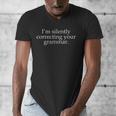 I'm Silently Correcting Your Grammar Sarcastic Teacher Men's V-Neck T-Shirt, funny design I'm Silently Correcting Your Grammar Sarcastic Teacher Men's V-Neck T-Shirt, funny design
