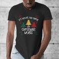 It's Never Too Early For Christmas Music Teacher Men's V-Neck T-Shirt, funny design